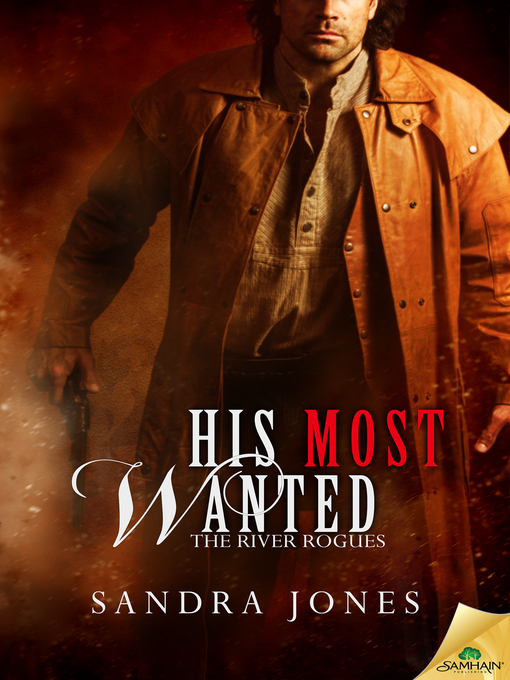 Title details for His Most Wanted by Sandra Jones - Available